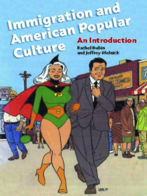 cover image of Immigration and American Popular Culture